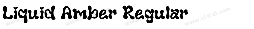 Liquid Amber Regular字体转换 Liquid Amber Regular字体转换